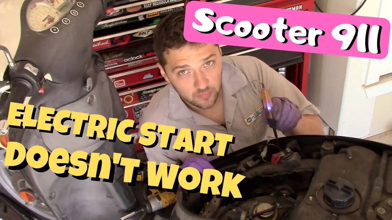 Scooter That Won't Start With The Electric Starter Troubleshooting Tips