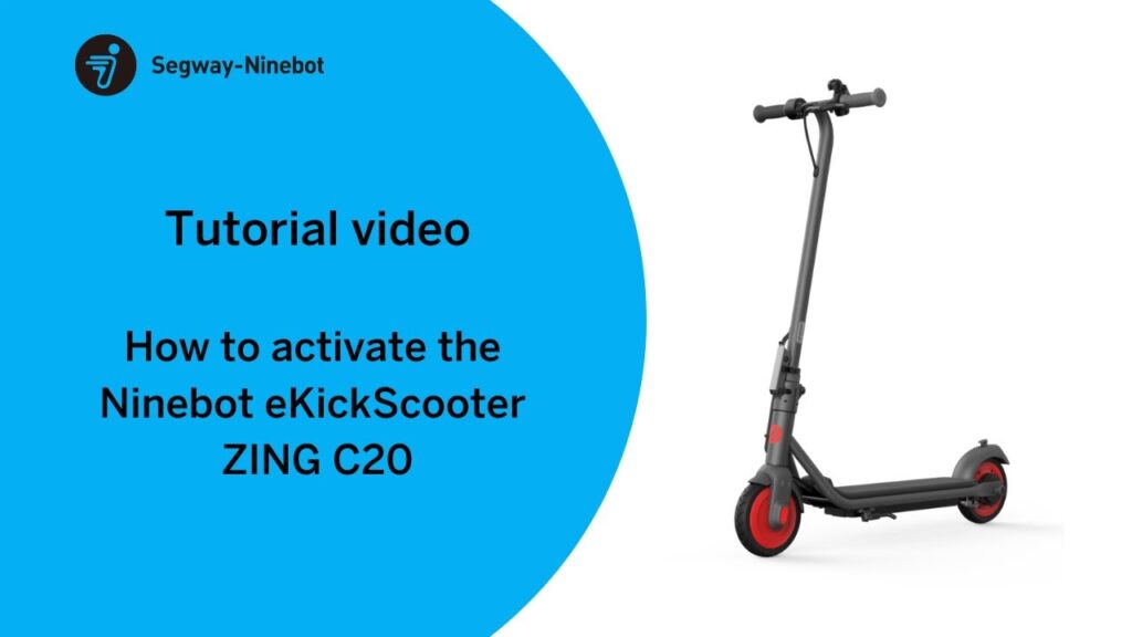 How to Activate Ninebot Kickscooter